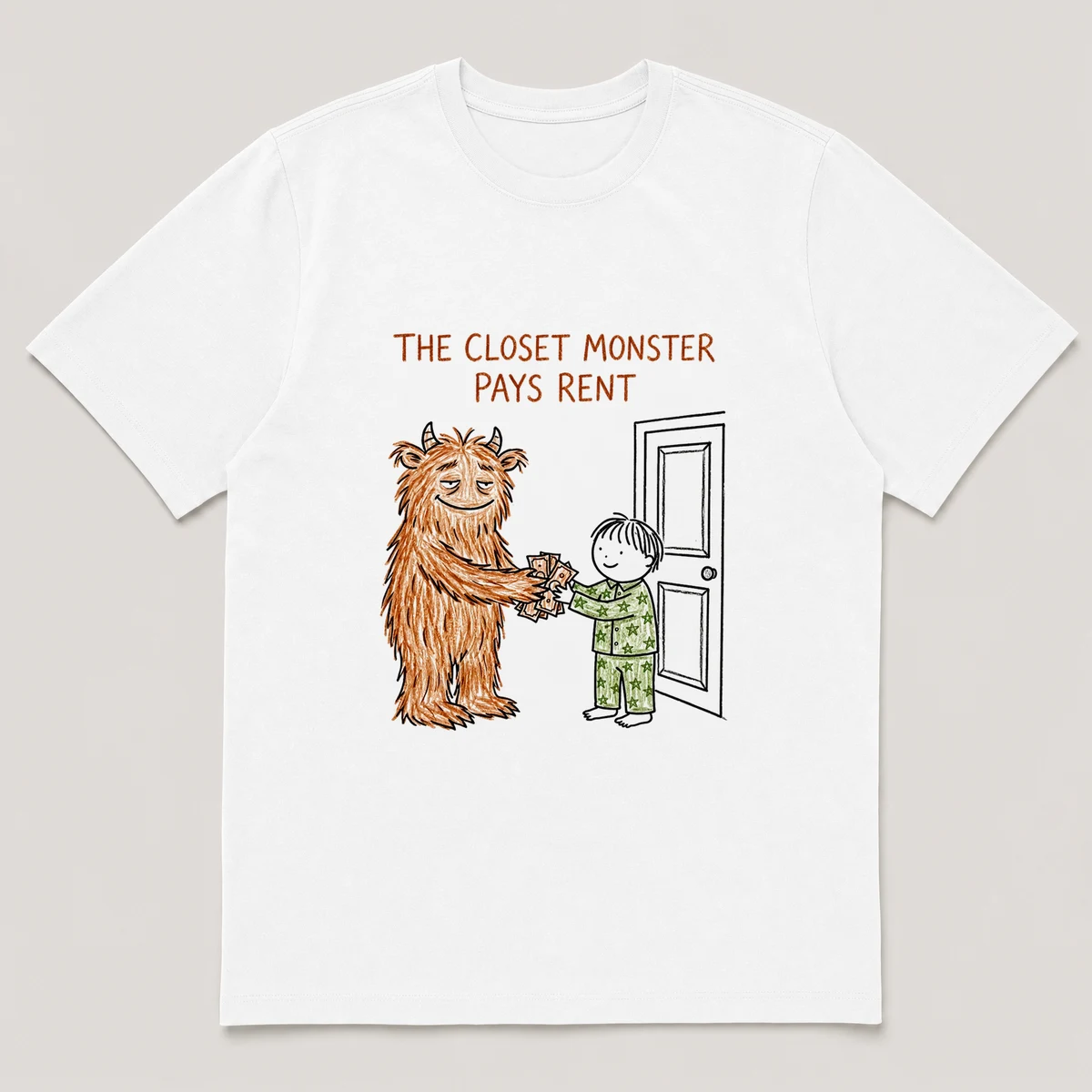 Front view of a White Tee printed with a furry monster hands crumpled bills to a kid in pajamas beside a closet door and the caption THE CLOSET MONSTER PAYS RENT, White front view